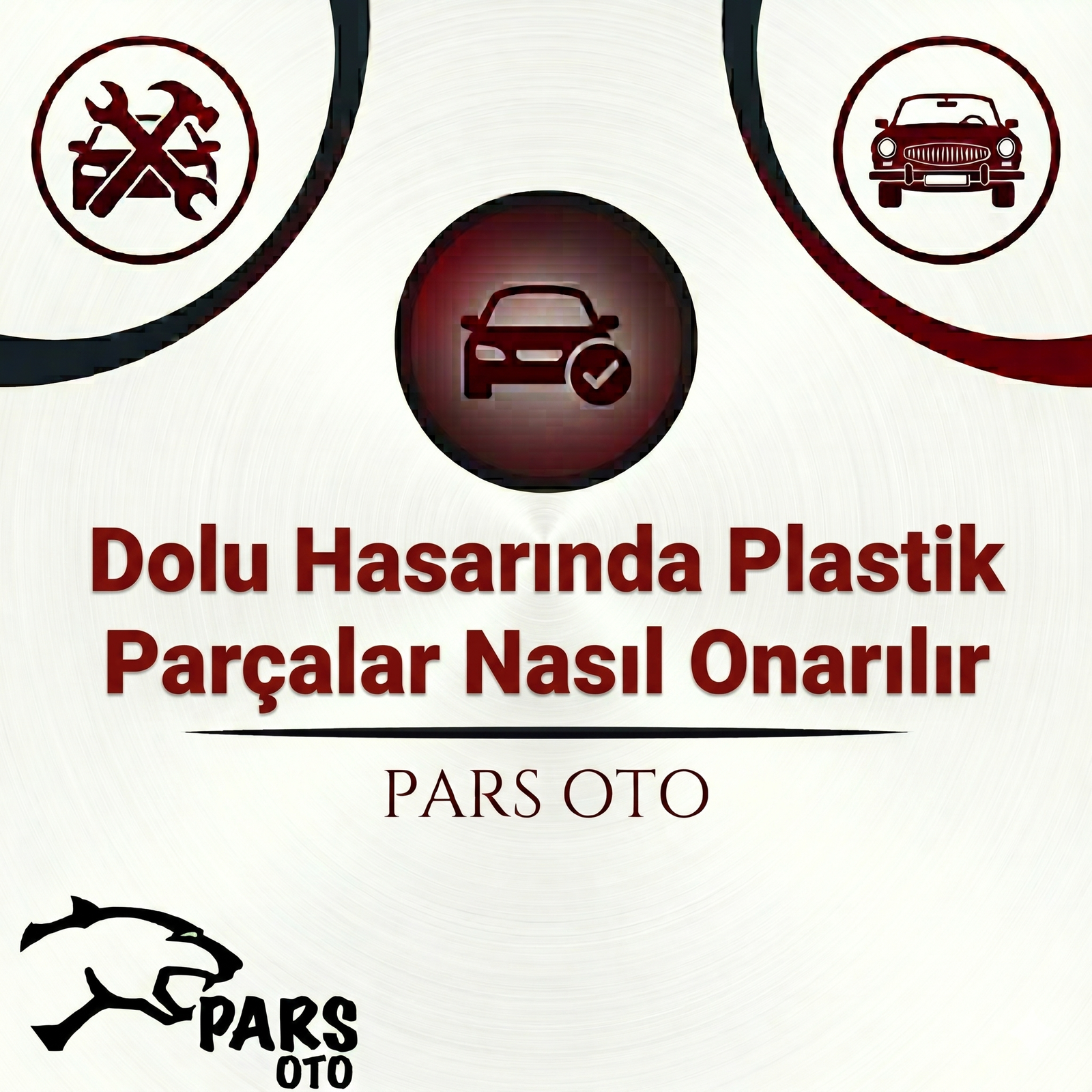Dolu Hasarında Plastik Parçalar Nasıl Onarılır